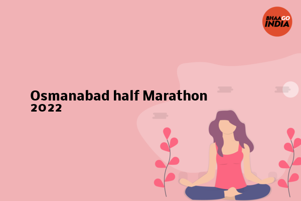 Cover Image of Event organiser - Osmanabad half Marathon 2022 | Bhaago India